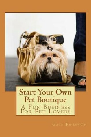 Cover of Start Your Own Pet Boutique