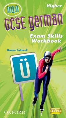 Book cover for GCSE German for AQA Exam Skills Workbook and CD-ROM Higher