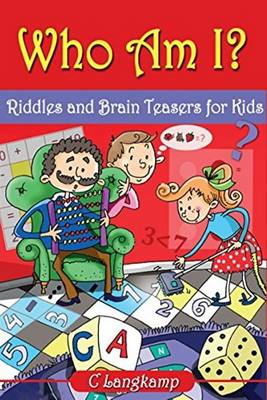 Book cover for Who Am I? Riddles and Brain Teasers For Kids