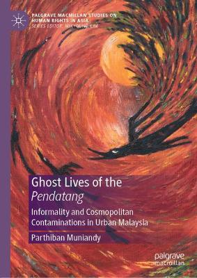 Cover of Ghost Lives of the Pendatang