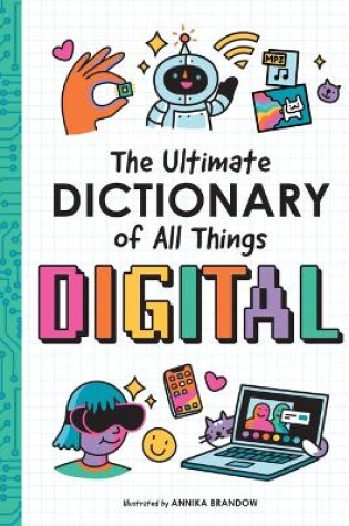 Cover of The Ultimate Dictionary of All Things Digital