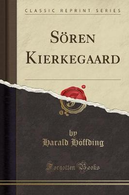 Book cover for Sören Kierkegaard (Classic Reprint)