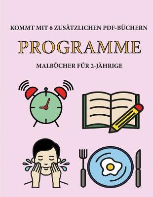 Cover of Malbücher für 2-Jährige (Programme)