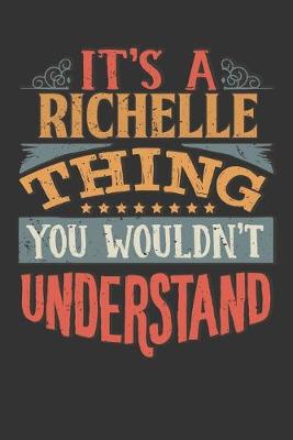 Book cover for Its A Richelle Thing You Wouldnt Understand