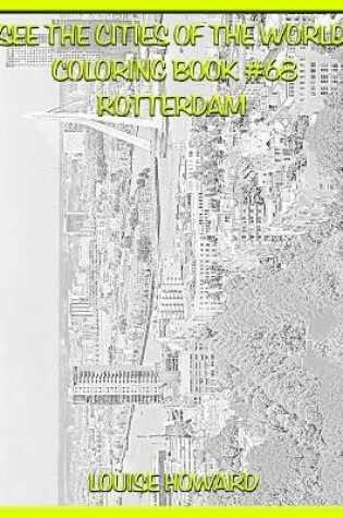 Cover of See the Cities of the World Coloring Book #68 Rotterdam