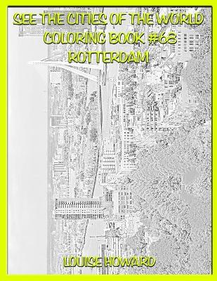 Cover of See the Cities of the World Coloring Book #68 Rotterdam