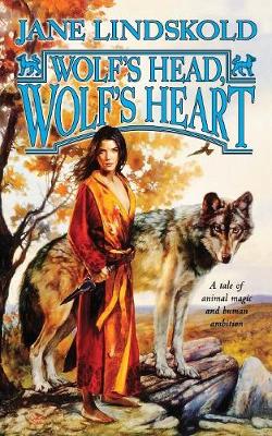 Cover of Wolf's Head, Wolf's Heart
