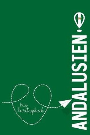 Cover of Andalusien - Mein Reisetagebuch