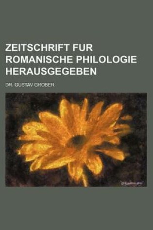 Cover of Zeitschrift Fur Romanische Philologie Herausgegeben