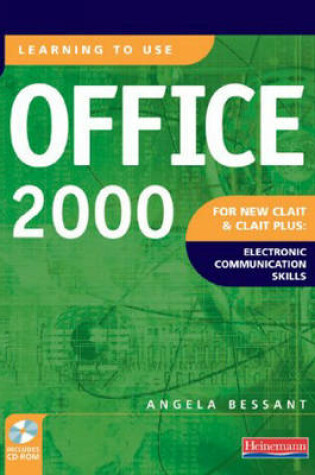 Cover of Learning to Use Office 2000 for New CLAIT and CLAIT Plus: Electronic Communications