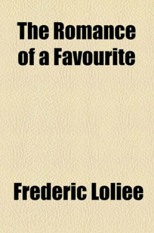 Cover of The Romance of a Favourite