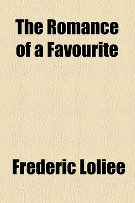 Book cover for The Romance of a Favourite