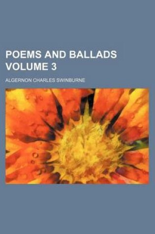 Cover of Poems and Ballads Volume 3