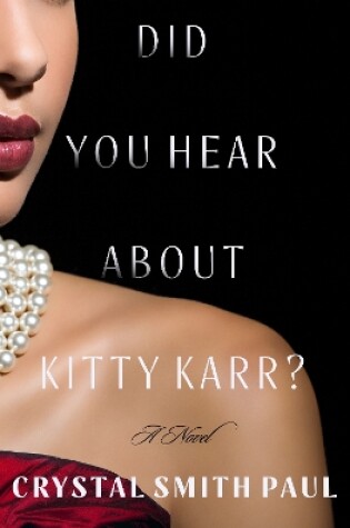 Cover of Did You Hear About Kitty Karr?