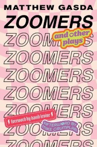 Cover of Zoomers and Other Plays