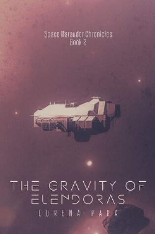 Cover of The Gravity of Elendoras