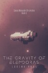 Book cover for The Gravity of Elendoras