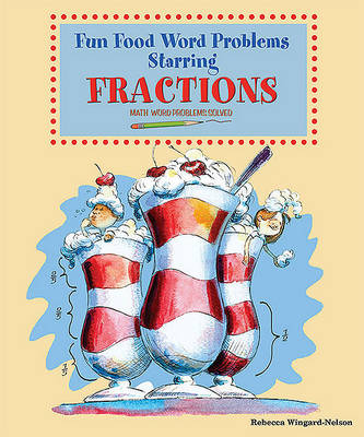 Cover of Fun Food Word Problems Starring Fractions