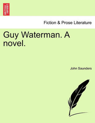 Book cover for Guy Waterman. a Novel.