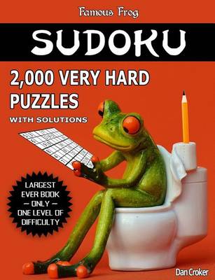 Cover of Famous Frog Sudoku 2,000 Very Hard Puzzles With Solutions