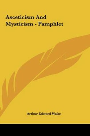 Cover of Asceticism and Mysticism - Pamphlet