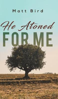 Book cover for He Atoned for Me
