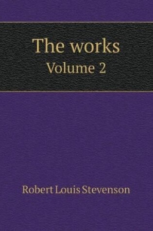 Cover of The works Volume 2