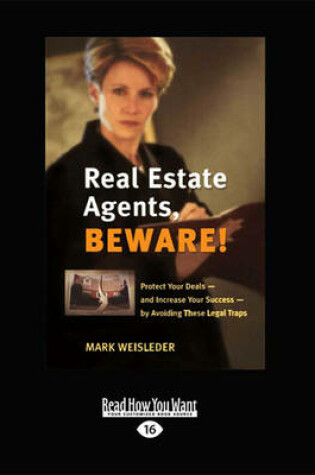 Cover of Real Estate Agents, Beware!