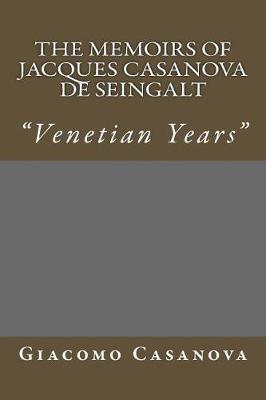 Book cover for The Memoirs of Jacques Casanova de Seingalt