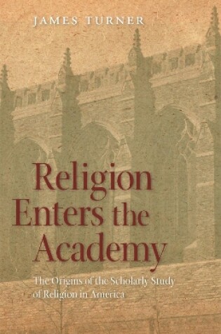 Cover of Religion Enters the Academy