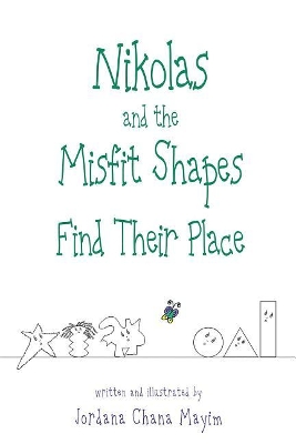 Cover of Nikolas and the Misfit Shapes Find Their Place