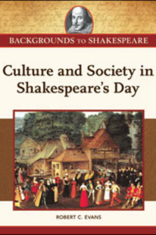 Cover of Culture and Society in Shakespeare's Day