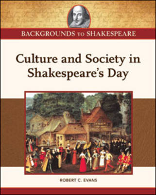 Book cover for Culture and Society in Shakespeare's Day