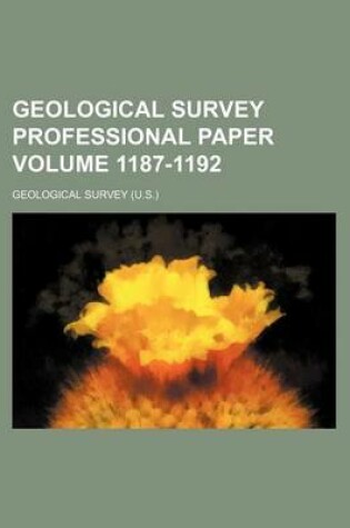 Cover of Geological Survey Professional Paper Volume 1187-1192