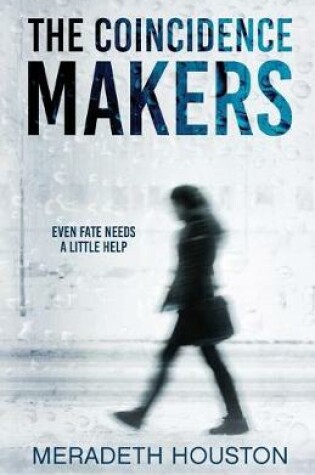 Cover of The Coincidence Makers