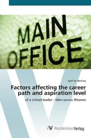 Cover of Factors affecting the career path and aspiration level