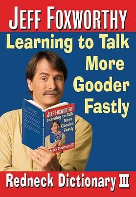 Book cover for Jeff Foxworthy's Redneck Dictionary III