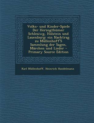 Book cover for Volks- Und Kinder-Spiele Der Herzogthumer Schlesiwg, Holstein Und Lauenburg