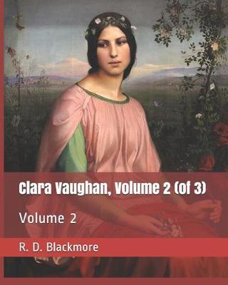 Book cover for Clara Vaughan, Volume 2 (of 3)