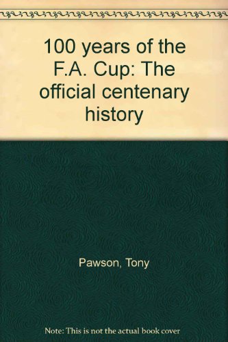 Book cover for 100 Years of the F.A.Cup