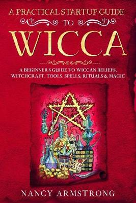 Book cover for A Practical Startup Guide to Wicca