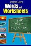 Book cover for Preston Lee's Words and Worksheets - THE GREAT OUTDOORS