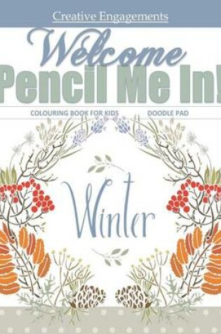 Cover of Welcome Winter Colouring Book for Kids Doodle Pad
