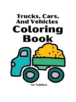 Book cover for Trucks Coloring Book for Kids