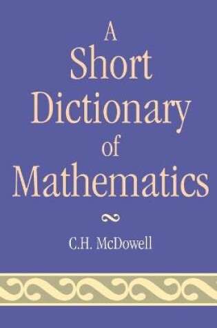 Cover of Short Dictionary of Mathematics