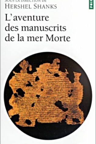 Cover of Aventure Des Manuscrits de La Mer Morte(l')