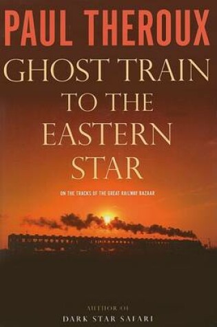 Cover of Ghost Train to the Eastern Star