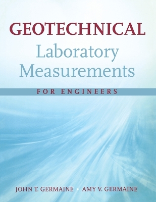 Book cover for Geotechnical Laboratory Measurements for Engineers