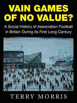 Book cover for Vain Games of No Value?