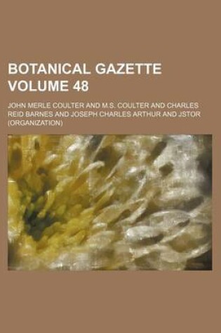Cover of Botanical Gazette Volume 48